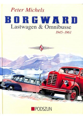  Borgward Lastwagen und Omnibusse 1945-1961