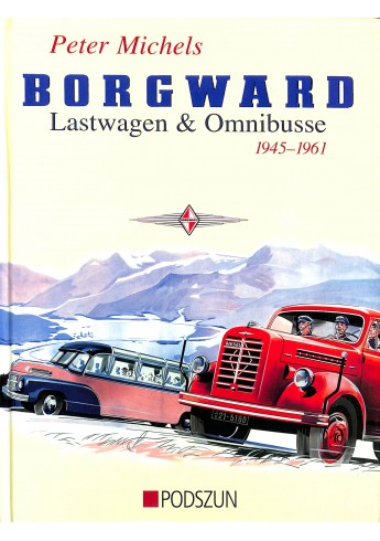 Borgward Lastwagen und Omnibusse 1945-1961