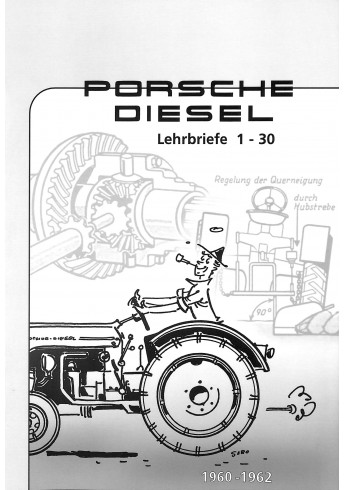 Porsche Diesel Lehrbriefe 1-30 Porsche Diesel Lehrbriefe 1-30