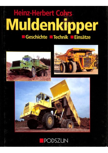 Muldenkipper, Geschichte Technik Eeinsa Voorkant Muldenkipper, Geschichte Technik Eeinsa Voorkant