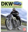 DKW - Die Geschichte der legendären Marke