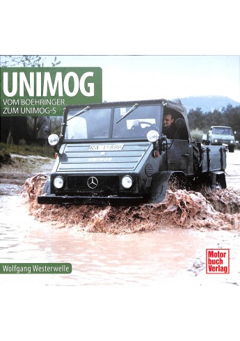 Unimog - Vom Boehringer zum Unimog-S Unimog - Vom Boehringer zum Unimog-S
