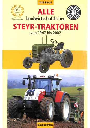 Alle landwirtschatlichen Steyr-traktoren 1947-2007 Voorkant Alle landwirtschatlichen Steyr-traktoren 1947-2007 Voorkant
