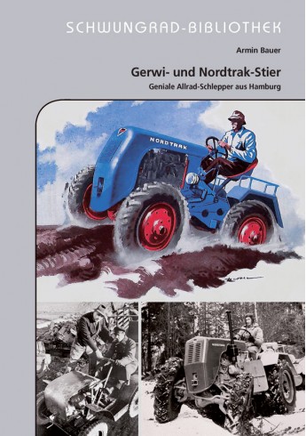 Gerwi- und Nordtrak-Stier Geniale Allrad-Schlepper aus Hamburg Gerwi- und Nordtrak-Stier Geniale Allrad-Schlepper aus Hamburg