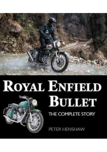 Royal Enfield Bullet -  The Complete Story