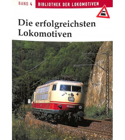 Die erfolgreichsten Lokomotiven