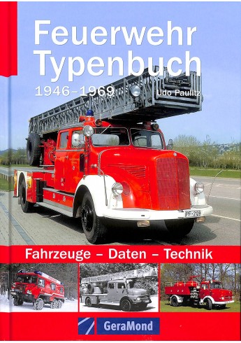 Feuerwehr Typenbuch 1946-1969 Feuerwehr Typenbuch 1946-1969