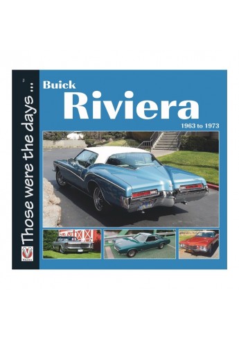 Buick Riviera 1963 to 1973 Buick Riviera 1963 to 1973