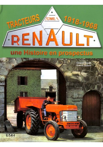 Renault Tracteurs - Tome1-1918-1968 Voorkant