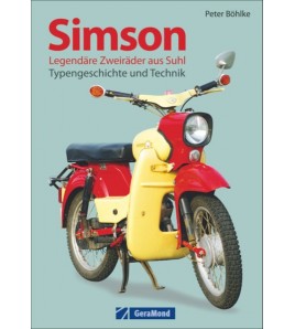 Simson Legendäre Zweiräder aus Suhl – Typengeschichte und Technik