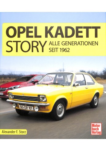 Opel Kadett-Story - Alle Generationen seit 1962