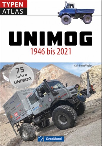 Unimog 1946 bis 2021 - 75 Jahre Unimog Unimog 1946 bis 2021 - 75 Jahre Unimog