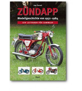 Zündapp - Modellgeschichte 1952 - 1984