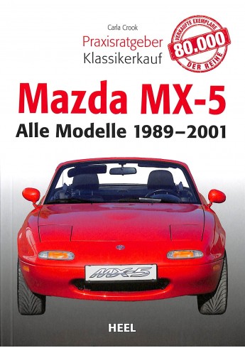 Praxisratgeber Klassikerkauf Mazda MX-5 Praxisratgeber Klassikerkauf Mazda MX-5
