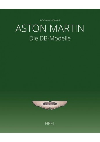 Die DB-Modelle von Aston Martin Die DB-Modelle von Aston Martin
