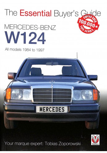Mercedes Benz W 124 - All Models from 1984 to 1997 Mercedes Benz W 124 - All Models from 1984 to 1997