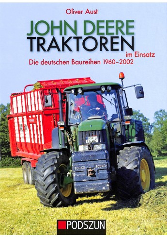 John Deere Traktoren im Einsatz John Deere Traktoren im Einsatz
