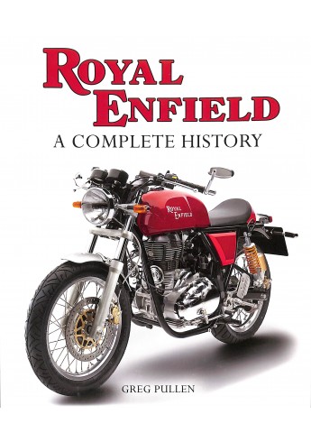 Royal Enfield - The Complete Story Royal Enfield - The Complete Story