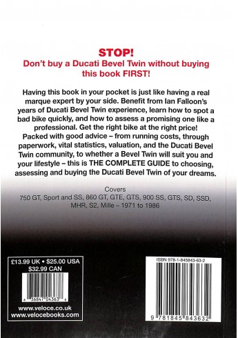 Ducati Bevel Twins 750 GT, Sport & SS, 860 GT, GTE, GTS, 900 SS, GTS, SD SSD MHR, S2 Mille, 1971 to 1986