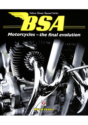 BSA Motorcycles - the final evolution