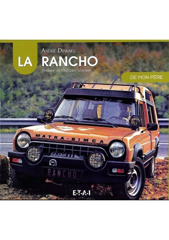La Rancho (matra simca) de monPère La Rancho (matra simca) de monPère
