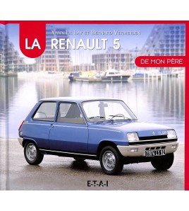 La Renault 5 de mon Père