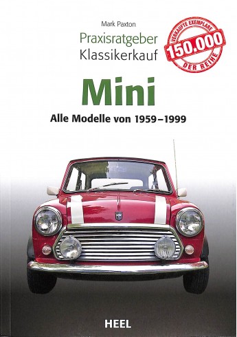 Praxisratgeber Klassikerkauf: Mini Alle Modelle von 1959-1999 Praxisratgeber Klassikerkauf: Mini Alle Modelle von 1959-1999