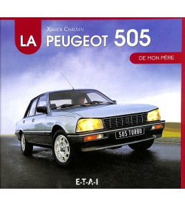 La Peugeot 505 de mon Père