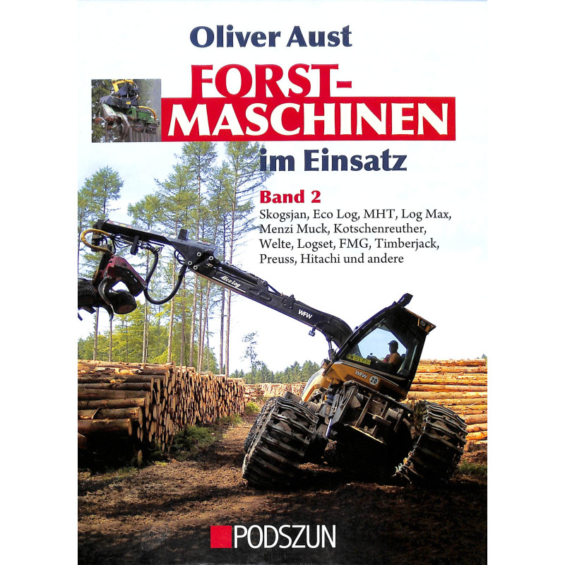 Forstmaschinen im Einsatz Band 2