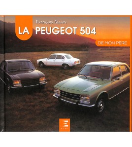 La Peugeot 504 de mon Père