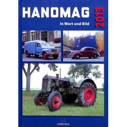 Hanomag in Wort und Bild 2013