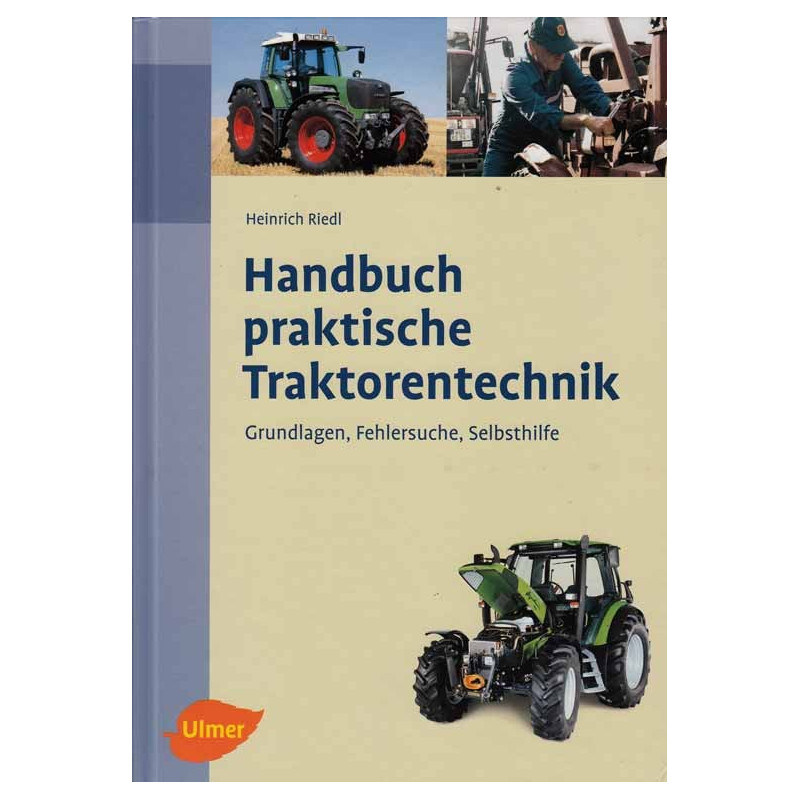 Handbuch praktische Traktorentechnik