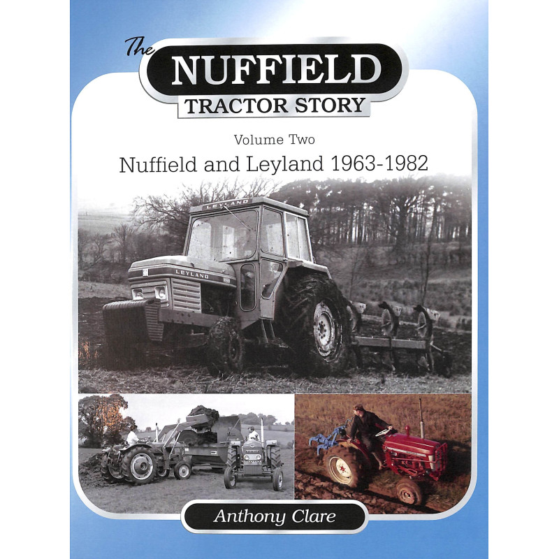 The Nuffield Tractor Story Volume Two