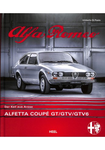Alfa Romeo Alfetta Coupé GT/GTV - Der Keil aus Arese Alfa Romeo Alfetta Coupé GT/GTV - Der Keil aus Arese