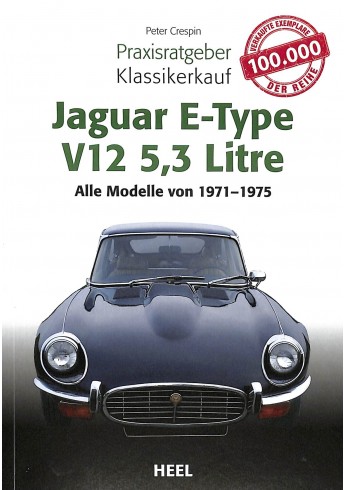 Jaguar E-Type V12 5,3 Litre - Alle Modelle von 1971-1975 Jaguar E-Type V12 5,3 Litre - Alle Modelle von 1971-1975