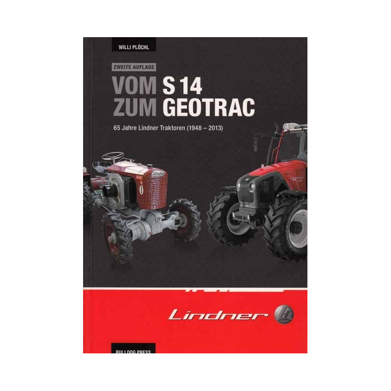 Lindner Vom S14 zum Geotrac 1948-2013