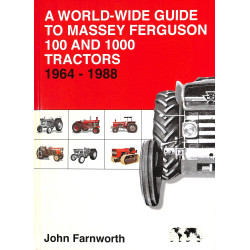 A world wide guide to Massey Ferguson 100 and 1000 tractors 1964-1988