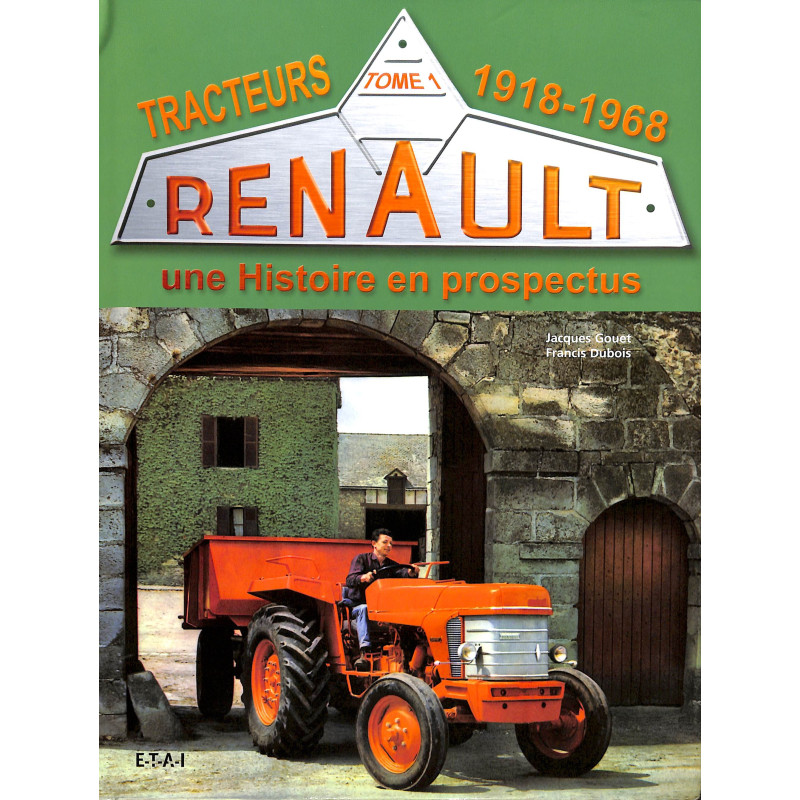 Renault Tracteurs - Tome1-1918-1968 (groen)