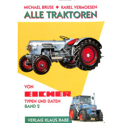 Alle Traktoren von Eicher, Band 2