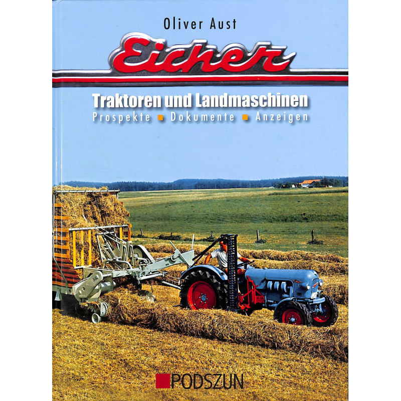 Eicher, Traktoren und Landmaschinen