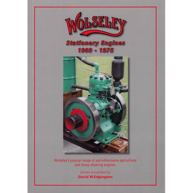 Wolseley Stationary Engines 1909 - 1975
