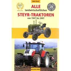 Alle landwirtschatlichen Steyr-traktoren 1947-2007