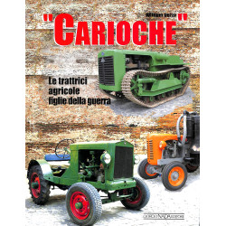 Carioche, Le trattrici agricole figlie della guerra