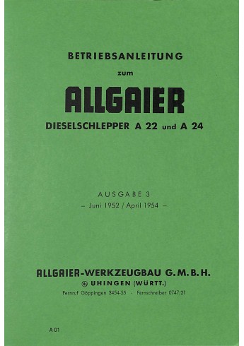 A01 - Betriebsanleitung zum Allgaier Dieselschlepper A22/A24