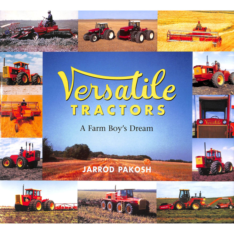 Versatile, A Farm Boy's Dream