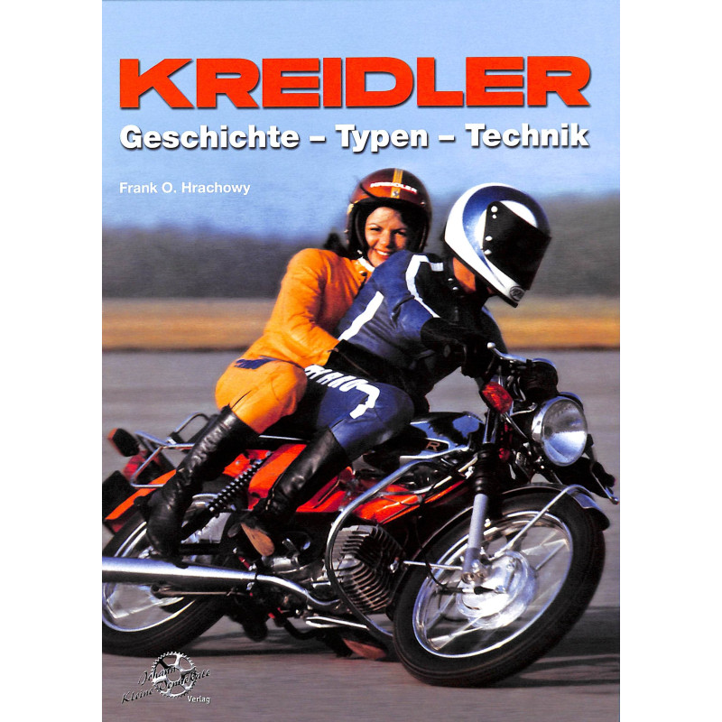 Kreidler Geschichte-Typen-Technik