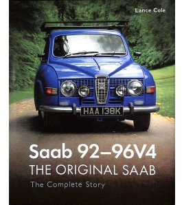 Saab 92 - 96V4 The Original Saab  - The Complete Story