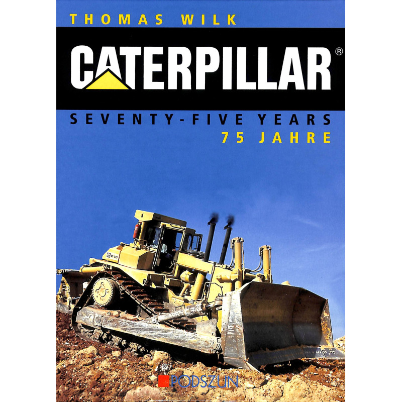 Caterpillar Seventy-Five Years