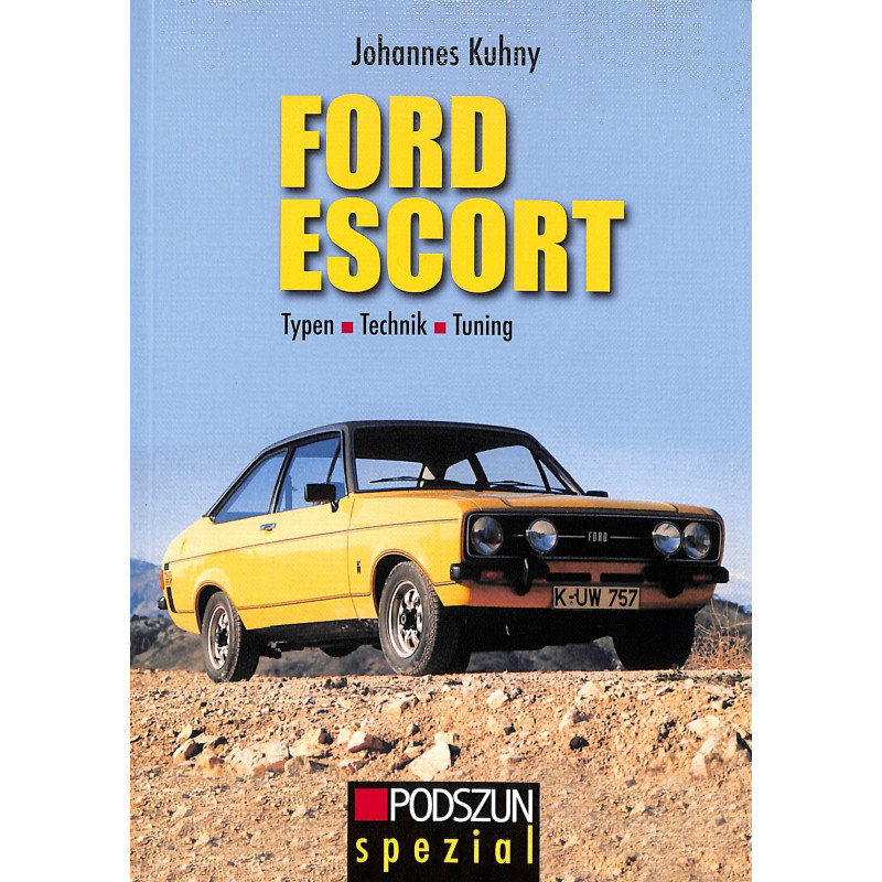 Ford Escort Typen Technik Tuning