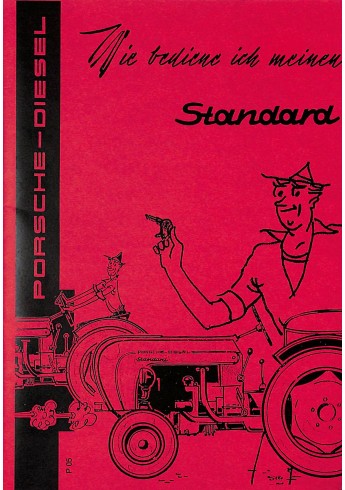 P05 - Bedienungsanleitung Porsche-Diesel, Standard 218, 218 H (218 V), 25 pk P05 - Bedienungsanleitung Porsche-Diesel, Standard 218, 218 H (218 V), 25 pk